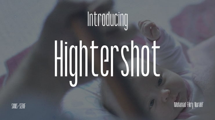 Hightershot Font Family