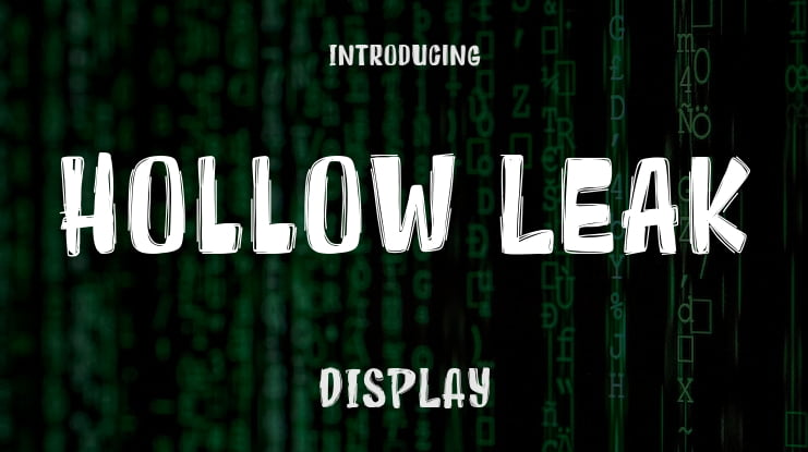 Hollow Leak Font Family