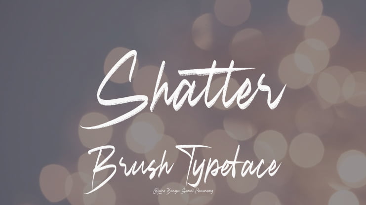 Shatter Brush Font