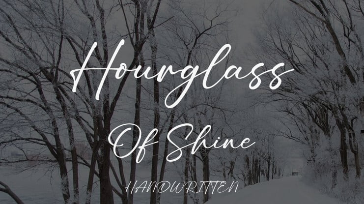 Hourglass Of Shine Font