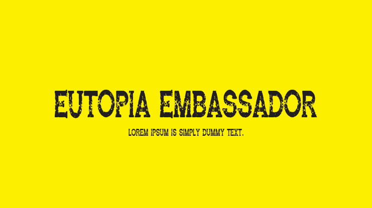 Eutopia Embassador Font