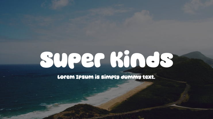 Super Kinds Font