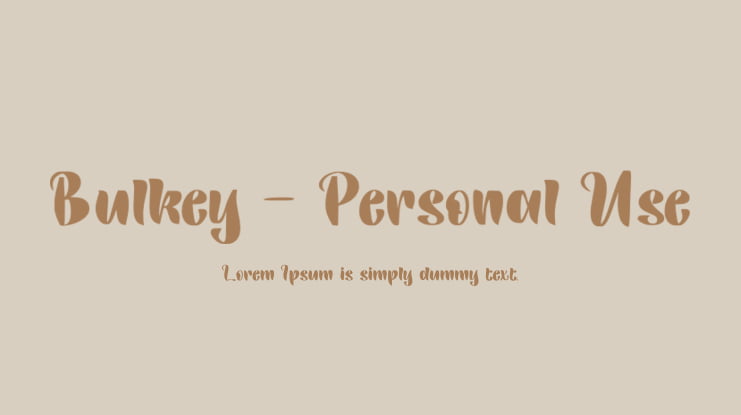 Bulkey - Personal Use Font