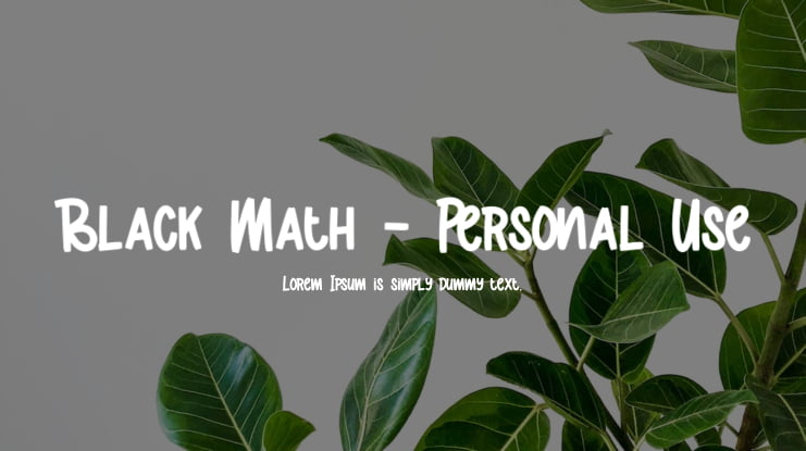 Black Math - Personal Use Font