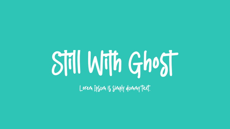 Still With Ghost Font