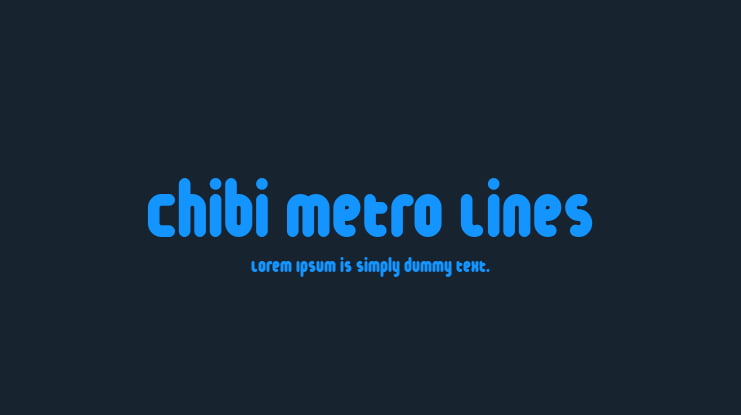 Chibi Metro Lines Font