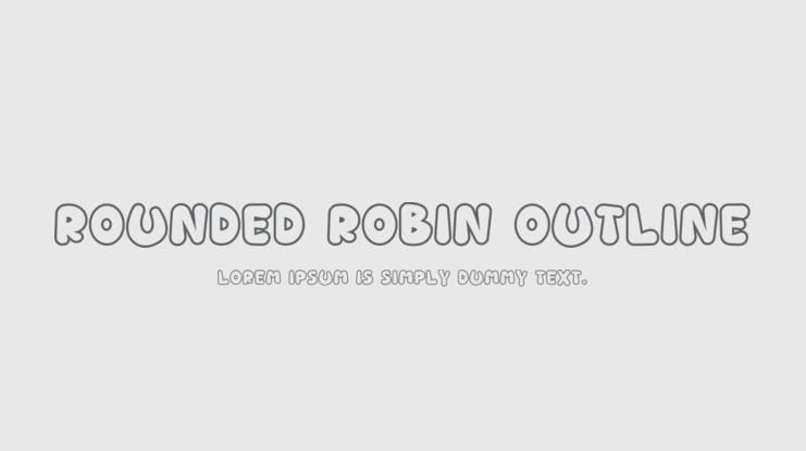 Rounded Robin Outline Font Family