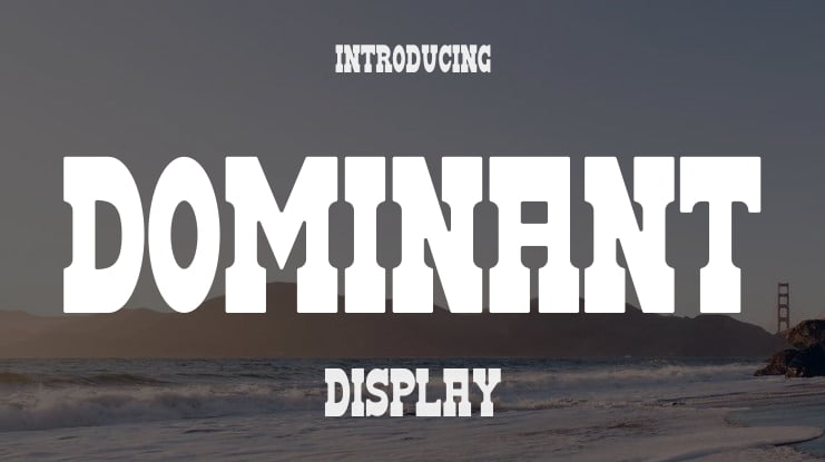 DOMINANT Font Family