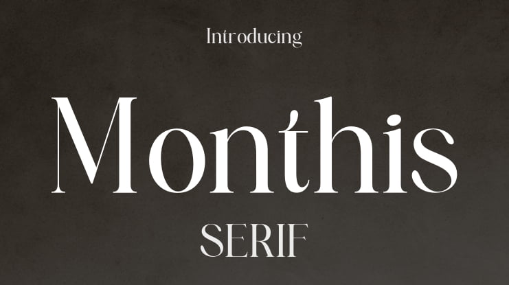 Monthis Font