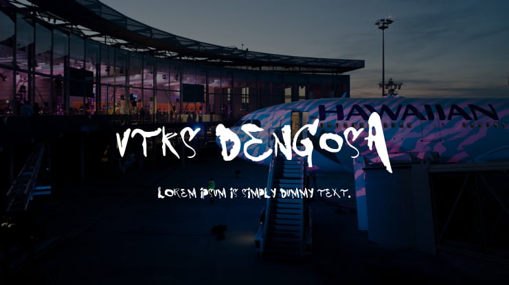 VTKS DENGOSA Font