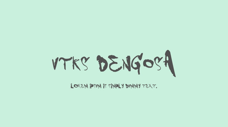 VTKS DENGOSA Font