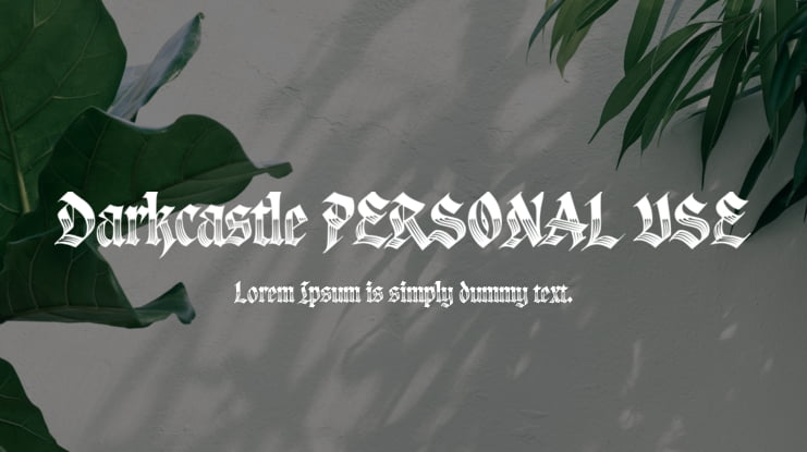 Darkcastle PERSONAL USE Font