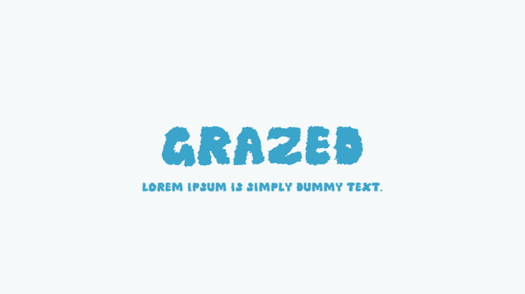 Grazed Font