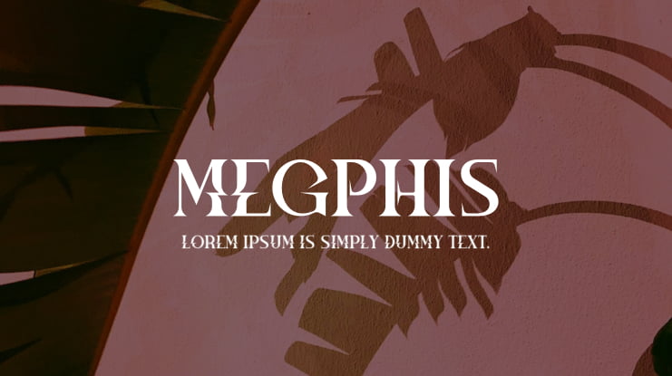 MEGPHIS Font