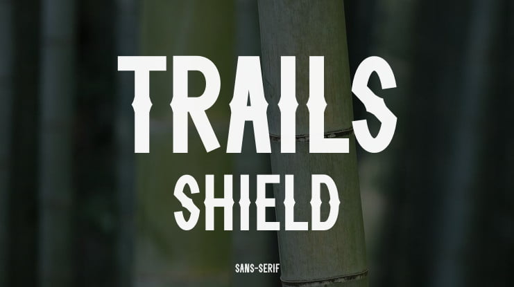 Trails Shield Font