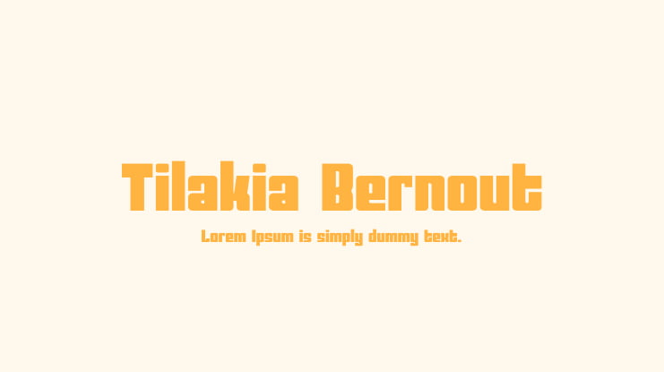 Tilakia Bernout Font