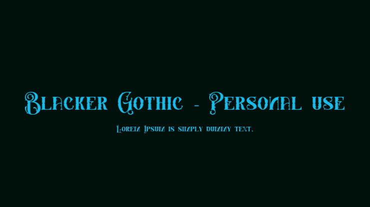 Blacker Gothic - Personal use Font