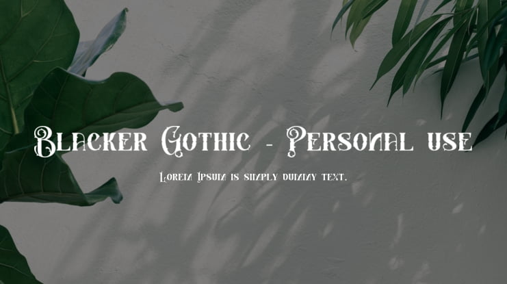 Blacker Gothic - Personal use Font