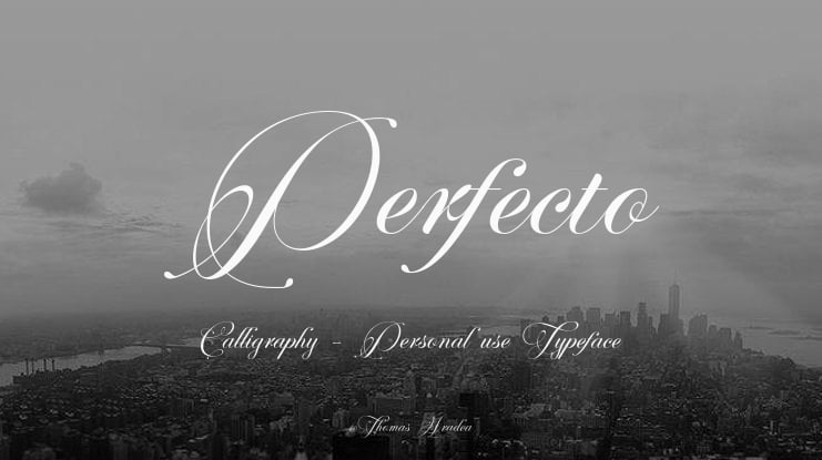 Perfecto Calligraphy - Personal use Font