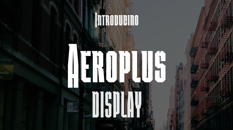 Aeroplus Font Family