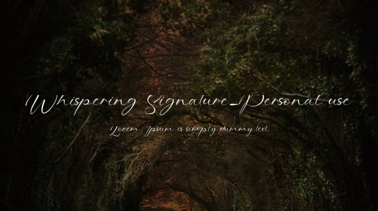 Whispering Signature-Personal use Font