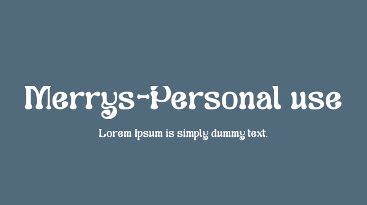 Merrys-Personal use Font