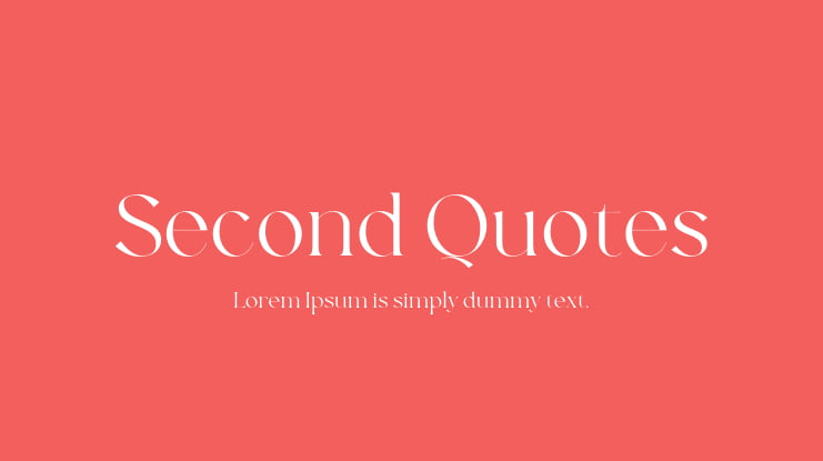 Second Quotes Font