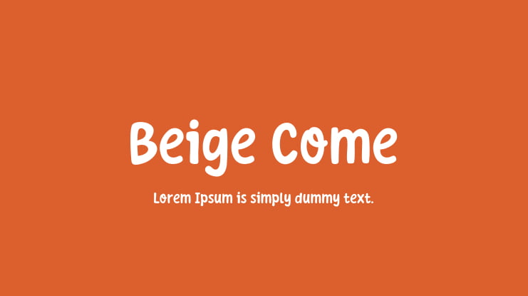 Beige Come Font