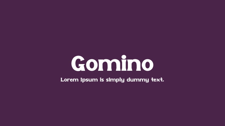 Gomino Font