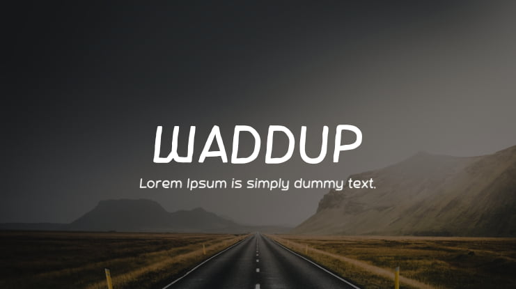 WADDUP Font