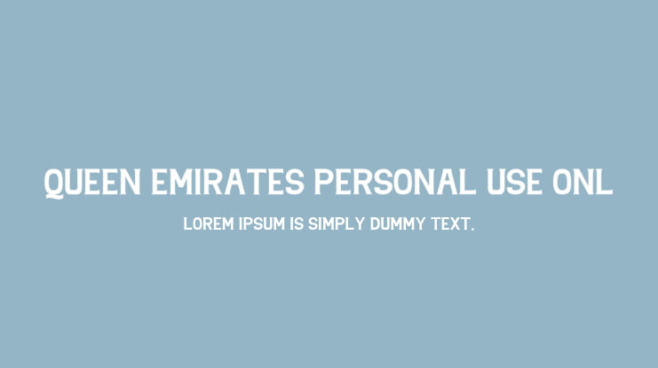 Queen Emirates Personal Use Onl Font