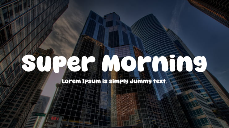 Super Morning Font