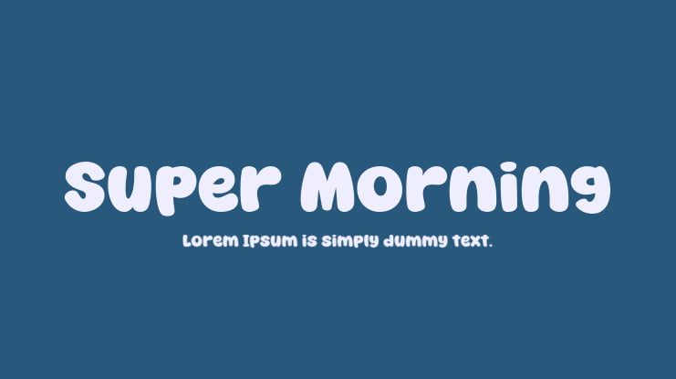 Super Morning Font