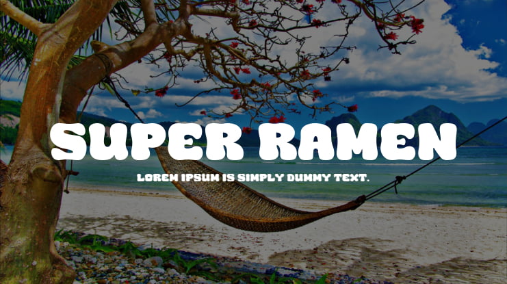 Super Ramen Font