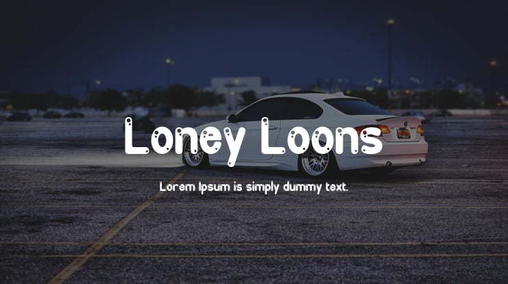 Loney Loons Font