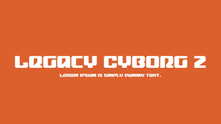 Legacy Cyborg 2 Font Family