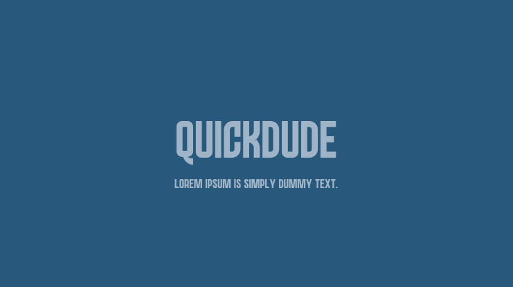 QUICKDUDE Font