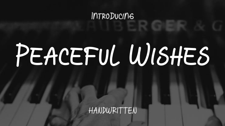 Peaceful Wishes Font