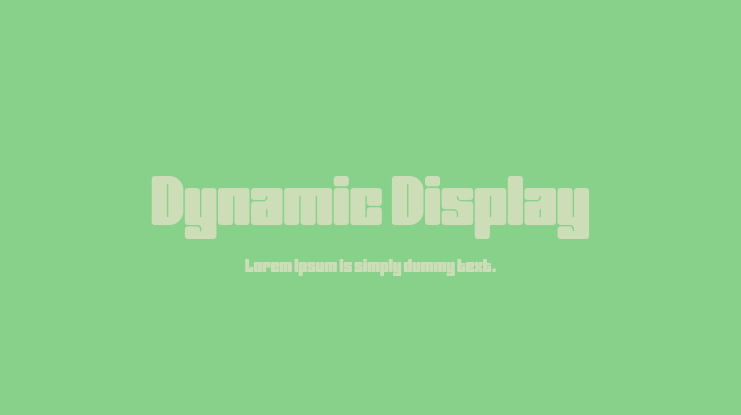 Dynamic Display Font Family