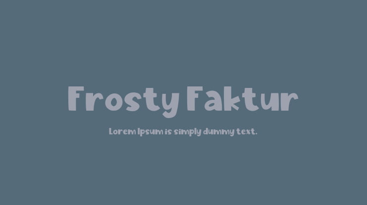 Frosty Faktur Font Family