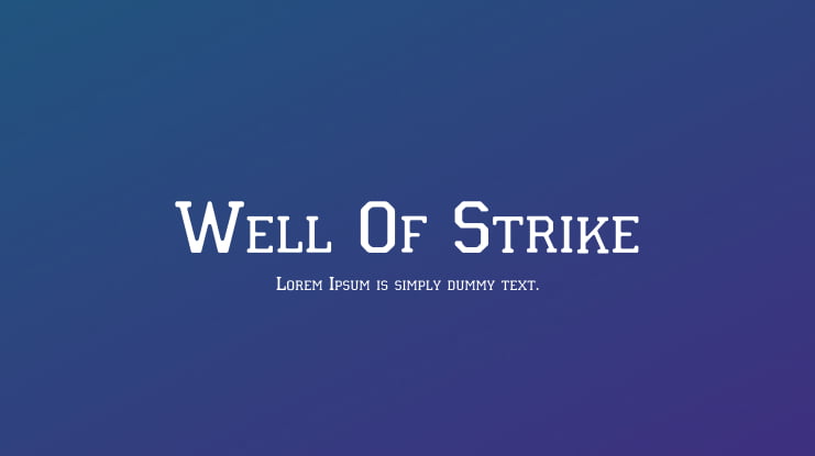 Well Of Strike Font