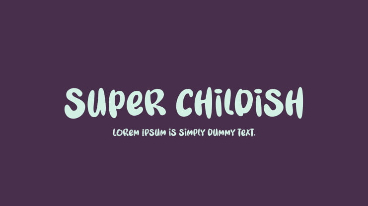 Super Childish Font