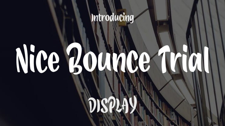 Nice Bounce Trial Font