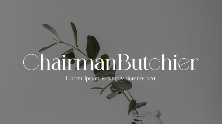 ChairmanButchier Font