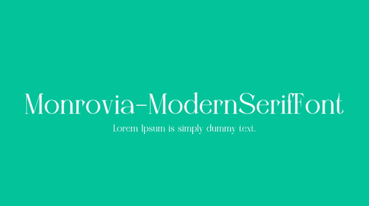 Monrovia-ModernSerifFont Font Family