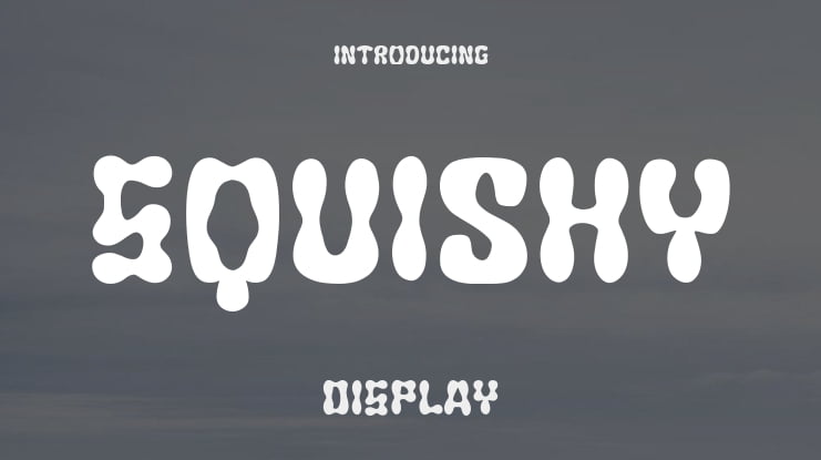 Squishy Font