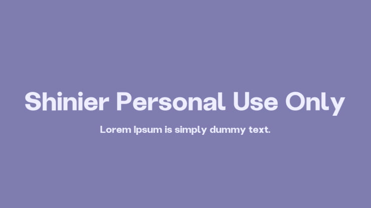 Shinier Personal Use Only Font