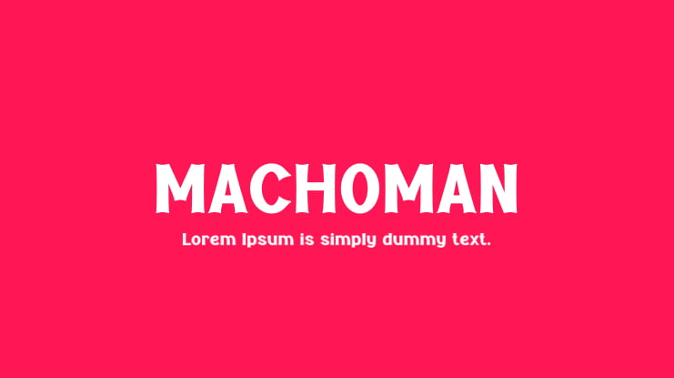 MACHOMAN Font