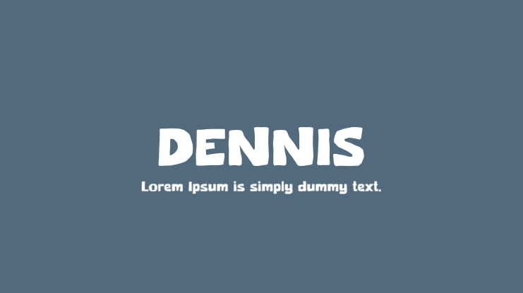 DENNIS Font