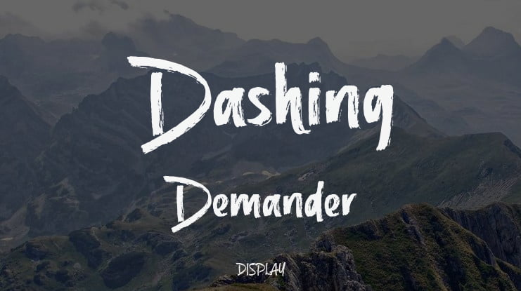 Dashing Demander Font